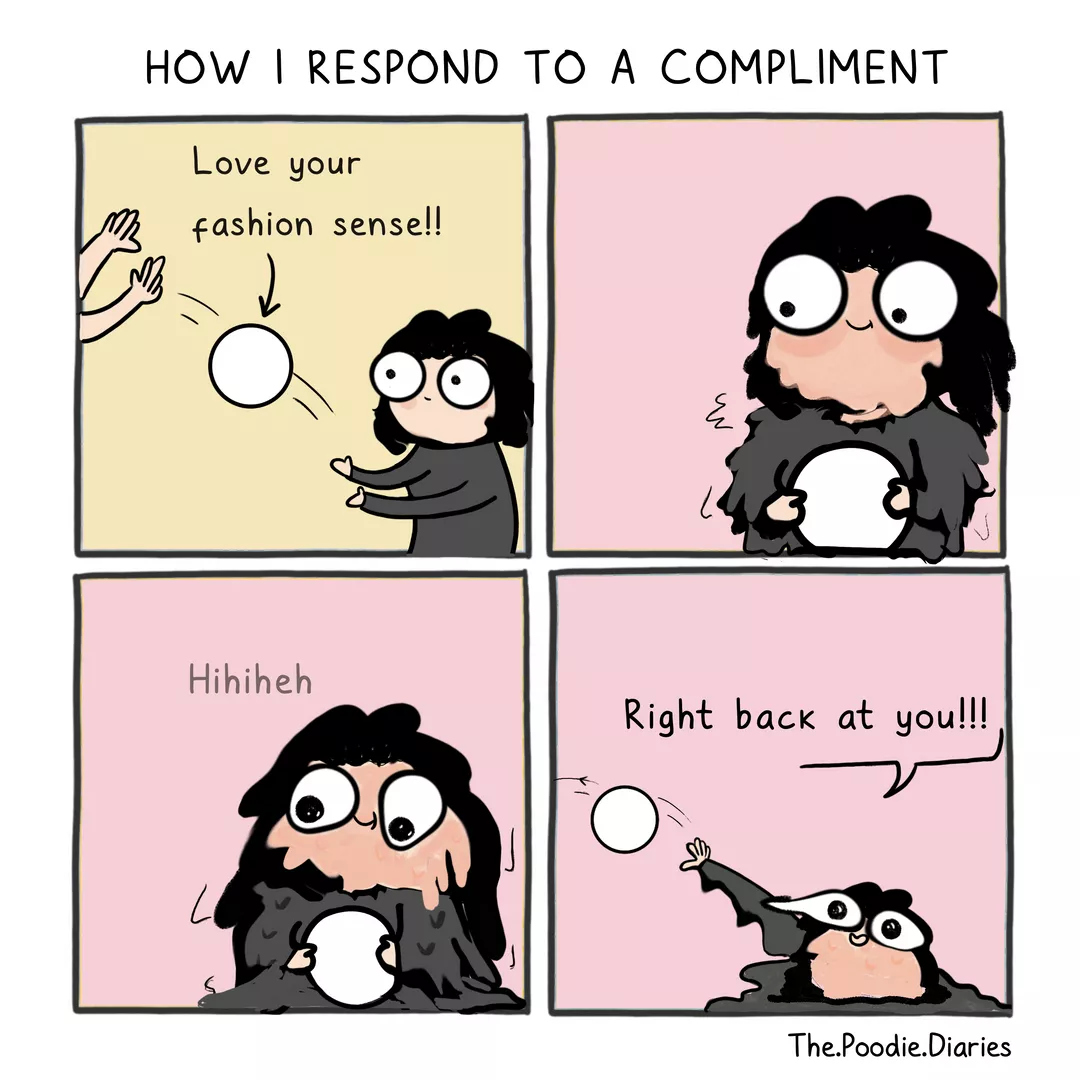 How I respond to a compliment