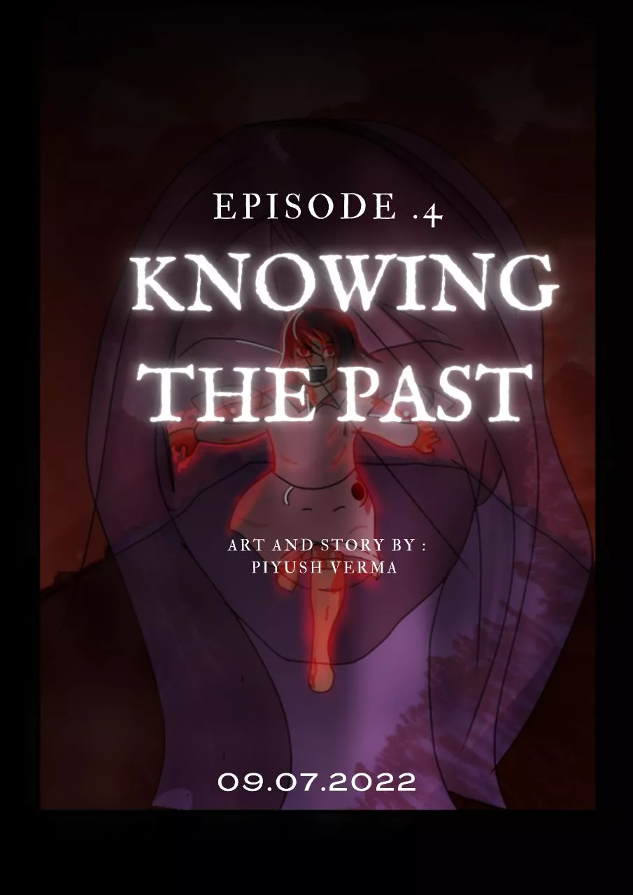 Ep .4 " Knowing The Past"