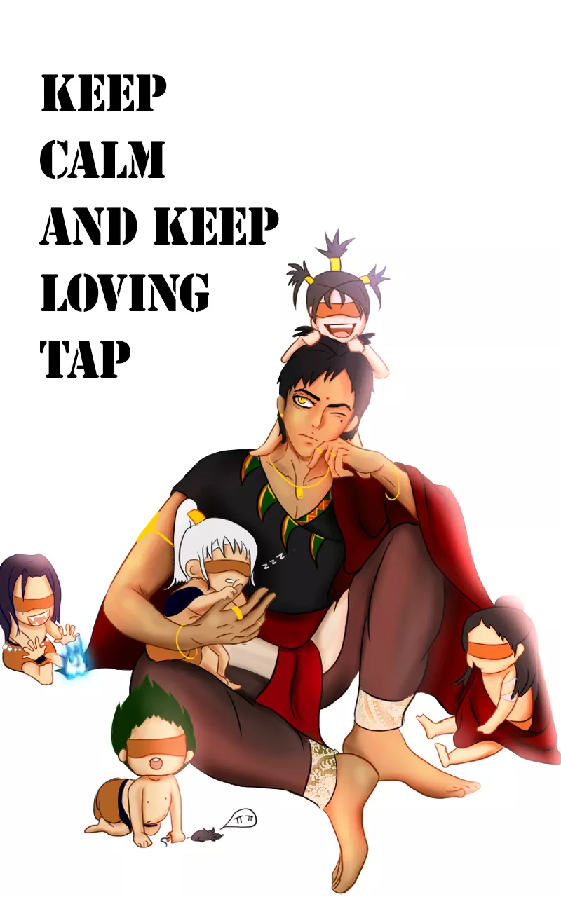 Keep calm and keep loving TAP