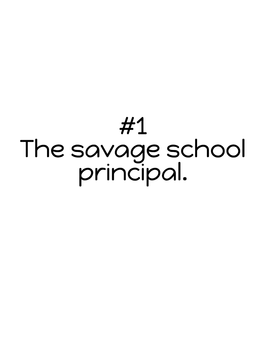 The savage school principal