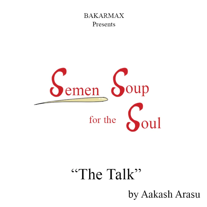 Semen Soup for the Soul