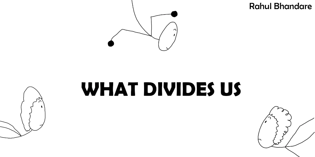 What Divides Us
