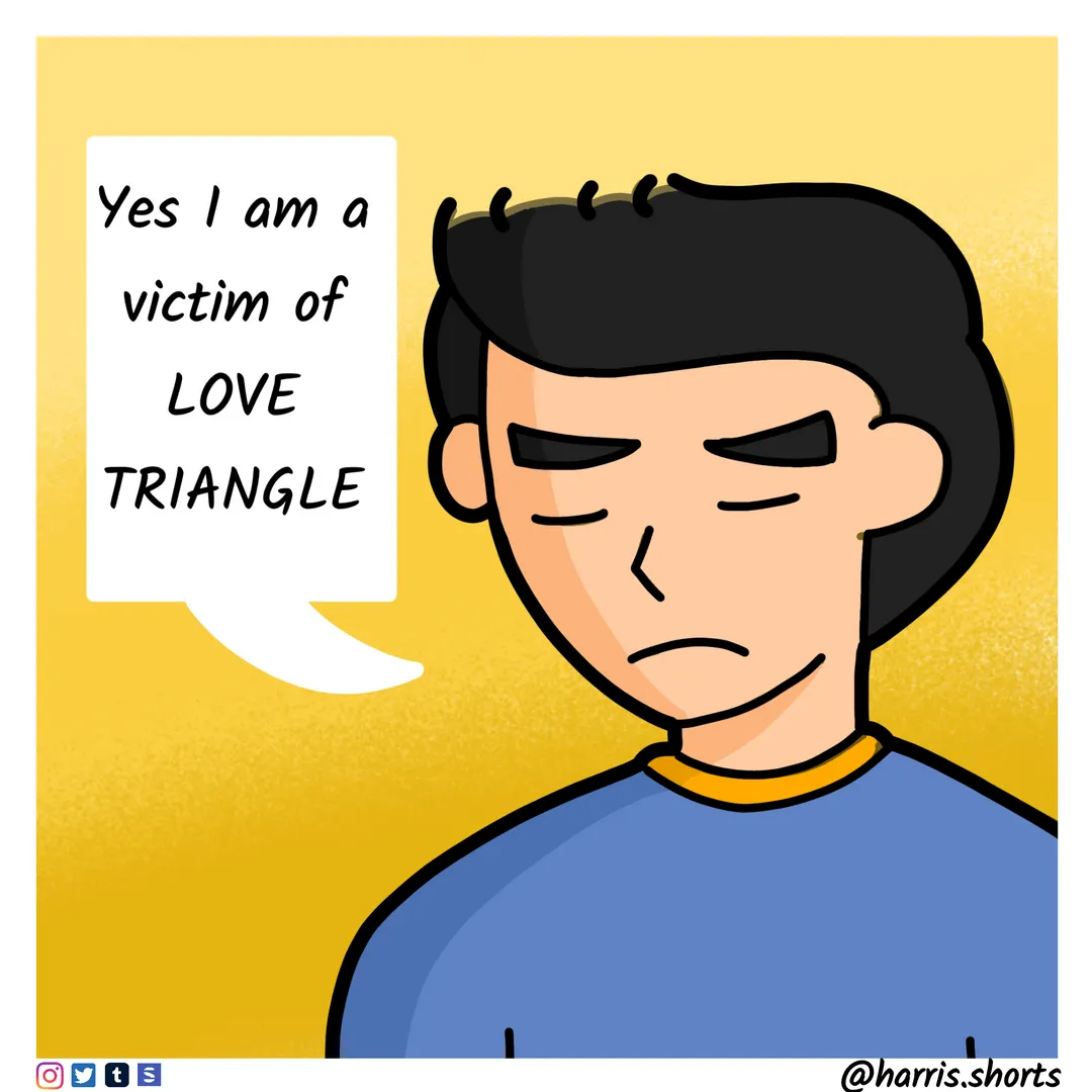 I am stuck in love triangle 😳😳