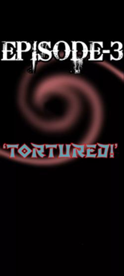 (S1) Tortured!