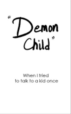 Ep 1 " Demon child "