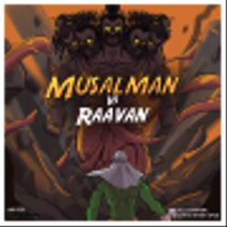 Musalman vs Raavan 